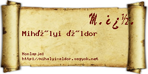Mihályi Áldor névjegykártya